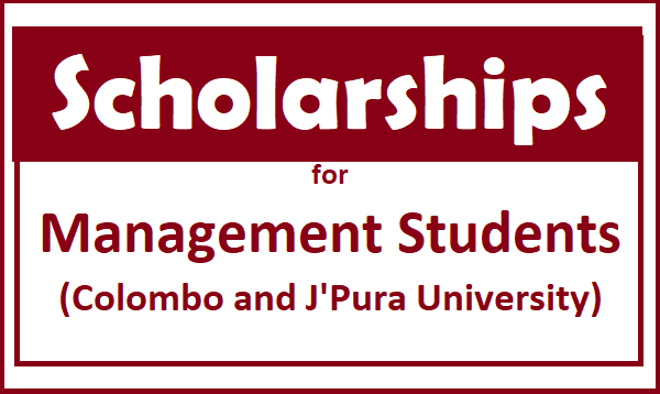 Scholarships for Management Students (Colombo and J'Pura University)