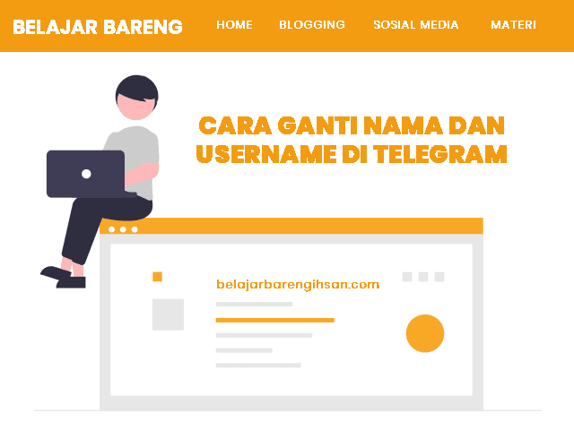 Telegram: Cara Ganti Nama dan username di Telegram Terbaru 2021