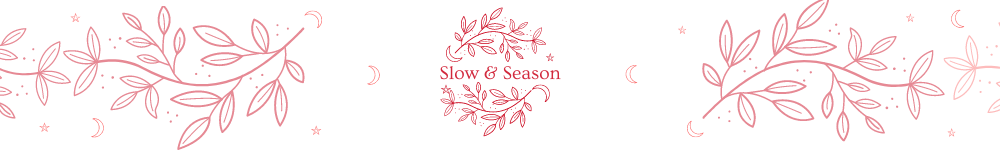 Slow & Season
