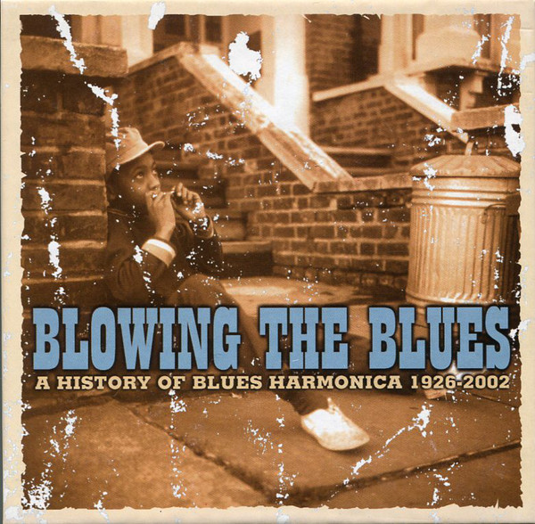 egroj world VA • A History Of Blues Harmonica 19262002