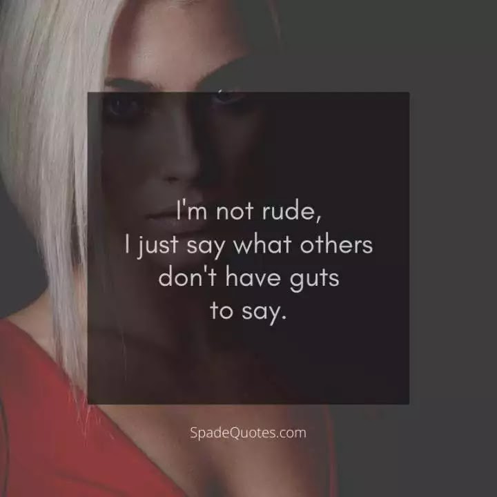 rude-attitude-quotes-girls-captions-about-herself-spadequotes