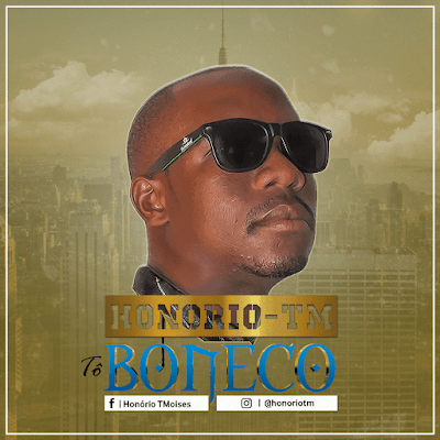 Honório-tm - To Bôneco - 2017 Honorio-Boneco-Front-1