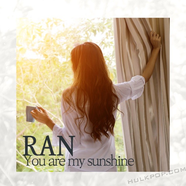 RAN – You are my sunshine – Single