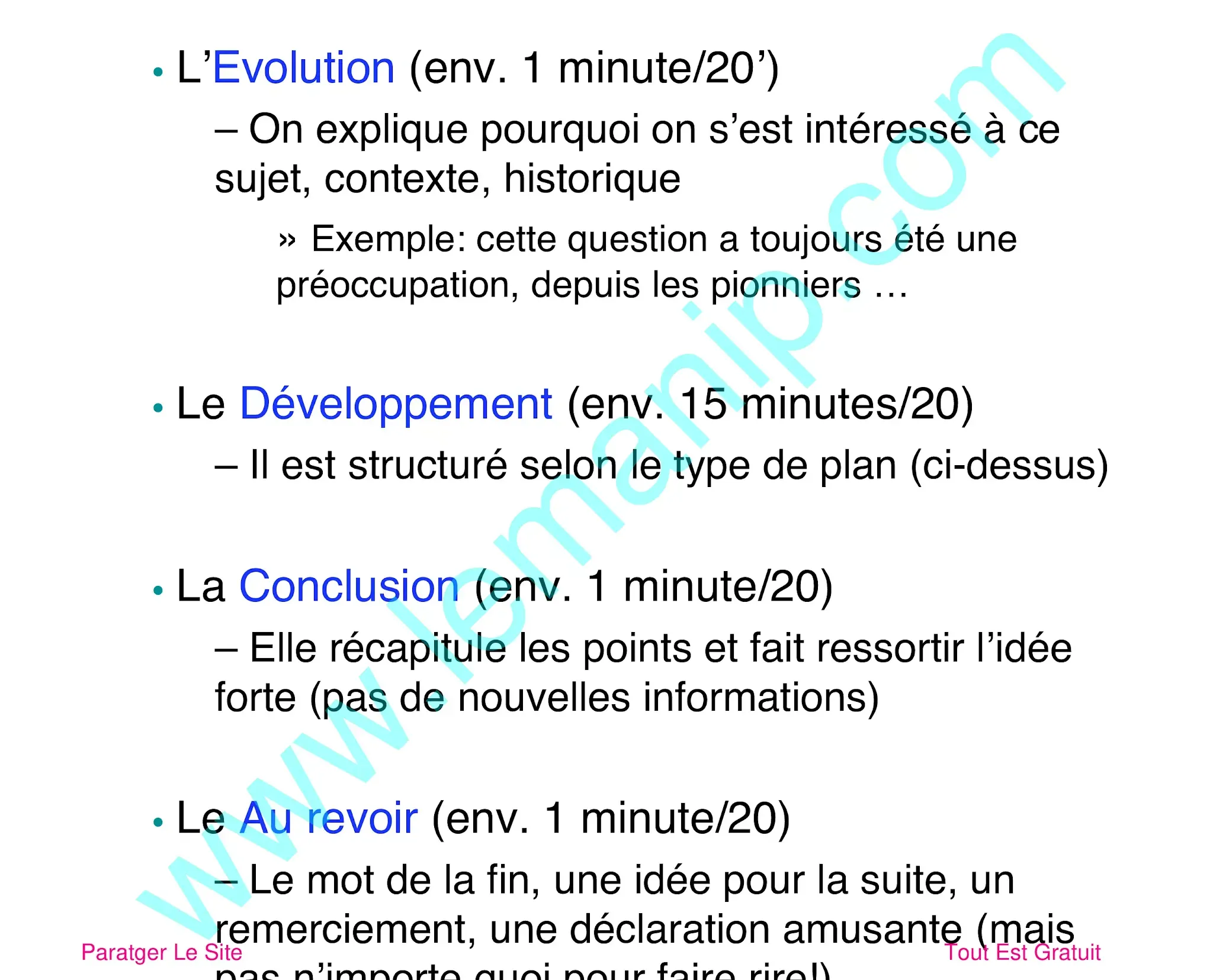 L’Evolution, le Développement, la Conclusion, le Au revoir