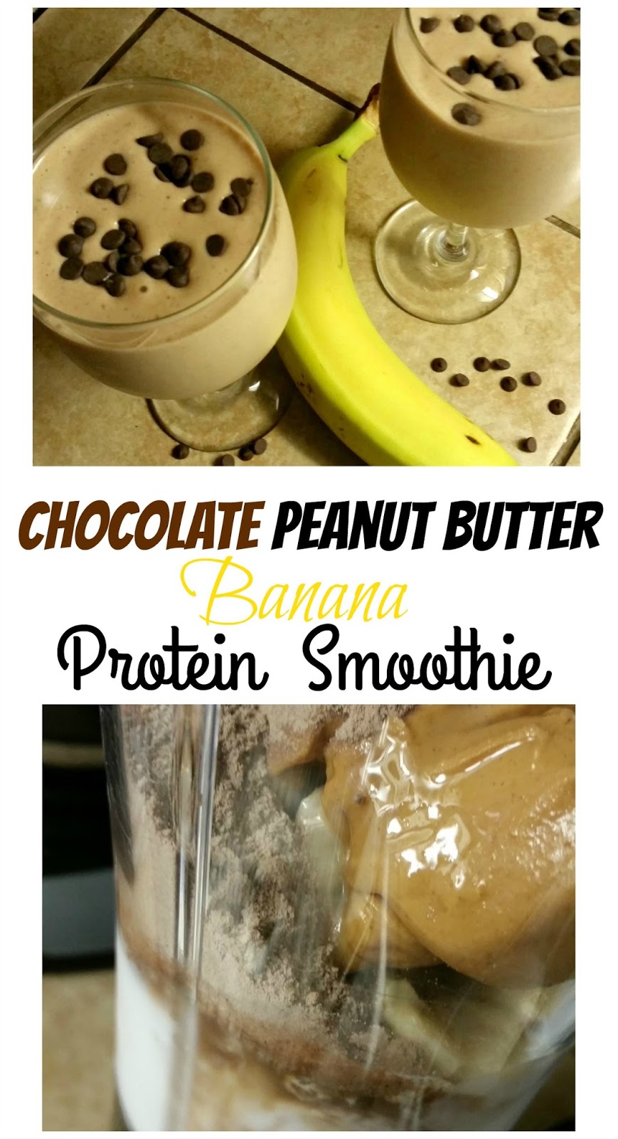 The Better Baker Chocolate Peanut Butter Banana Protein Smoothie