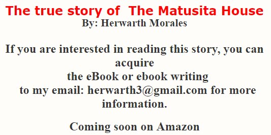 The true story of  The Matusita House