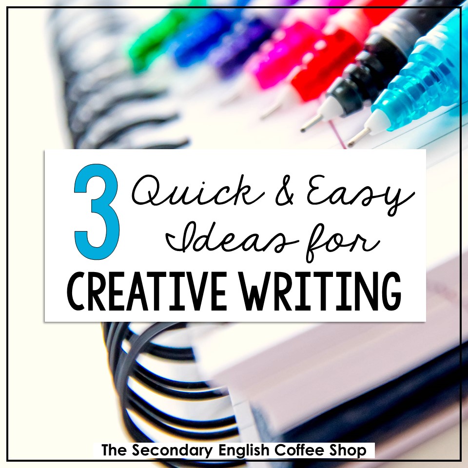 how to teach creative writing in english class