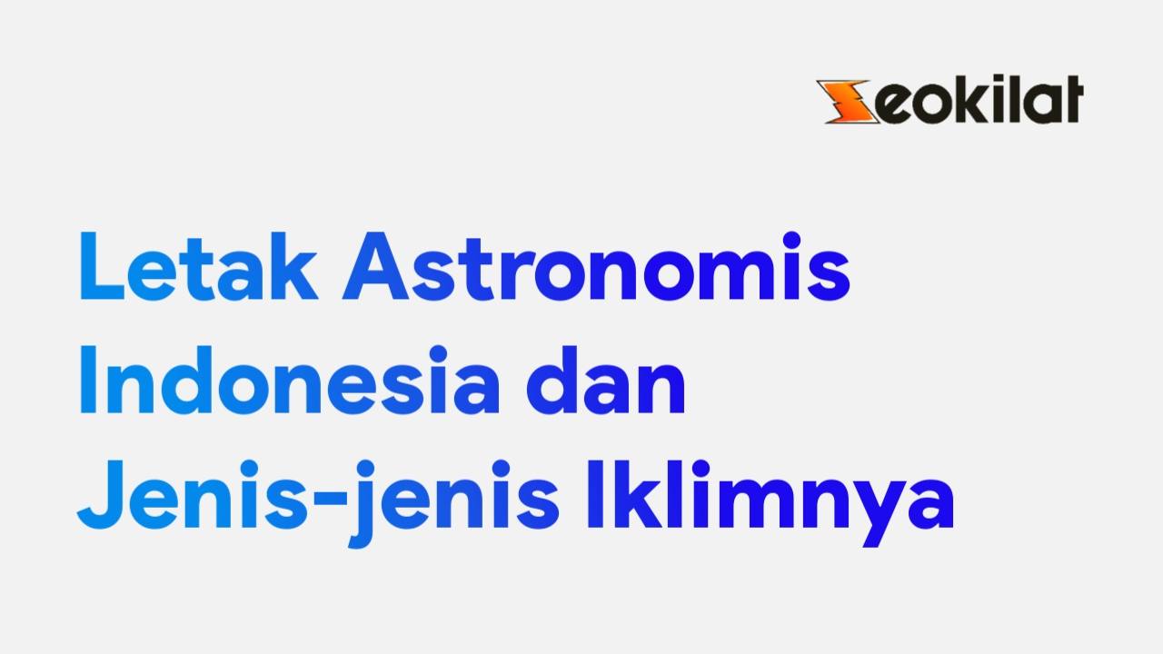 Letak Astronomis Indonesia