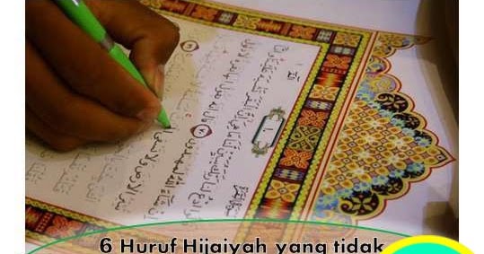 6 Huruf Hijaiyah Yang Tidak Dapat Disambung Dan Penjelasannya Ilmu Tajwid Lengkap