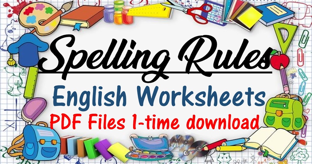 English Spelling Rules The Teacher's Craft