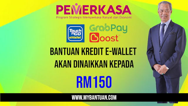 Bantuan Kredit eWallet Akan Dinaikkan Kepada RM150 Di Bawah Pemerkasa