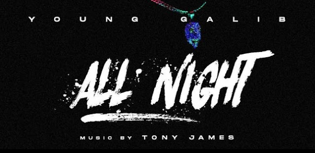 All Night Lyrics - Young Galib
