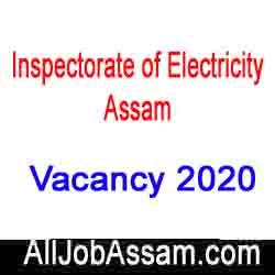 Inspectorate of Electricity Assam Recruitment 2020