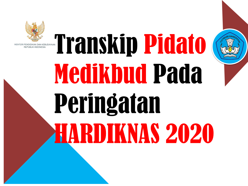 Transkip Pidato Medikbud Pada Peringatan Hari Pendidikan ...