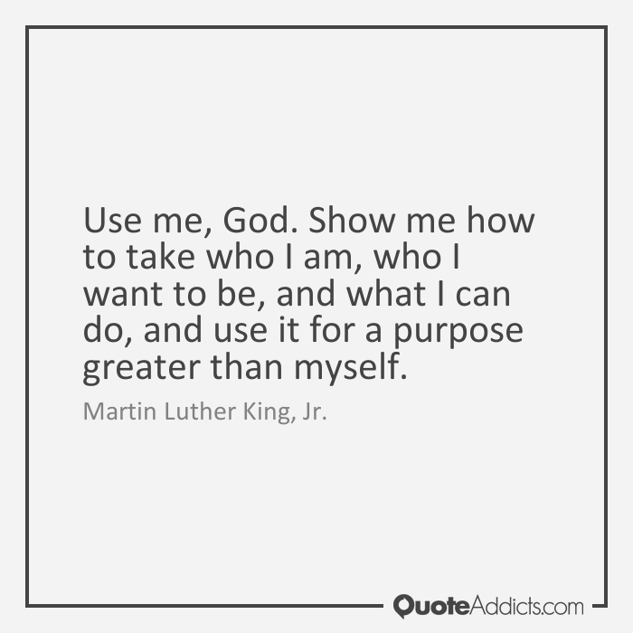 Use Me God Martin Luther King Choose And Book: Use Me, God - Martin Luther King, Jr (1929-1968)