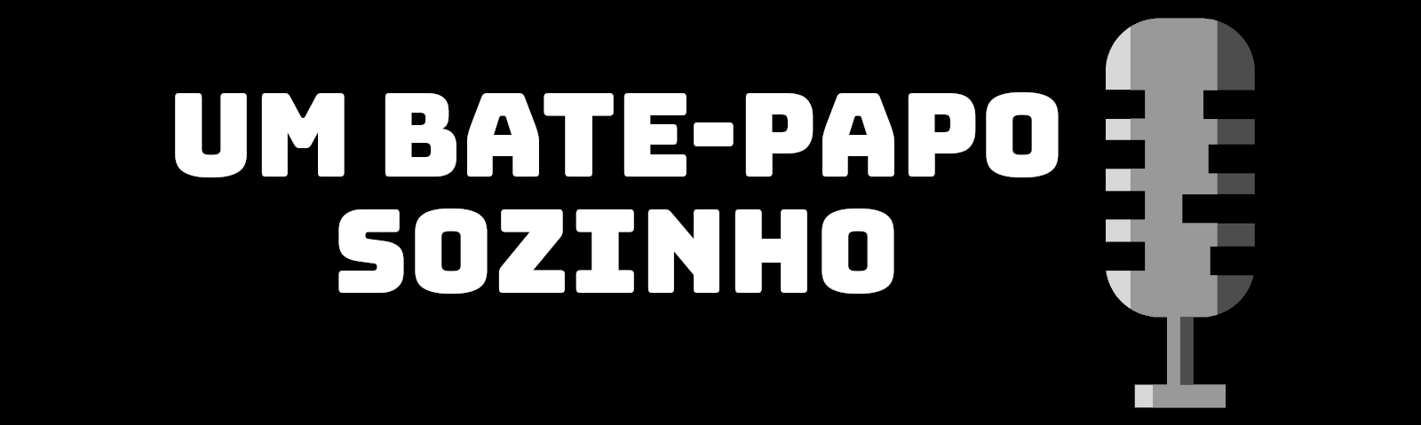 Um Bate-Papo Sozinho