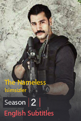 Isimsizler The Nameless  Season 2 With English Subtitles