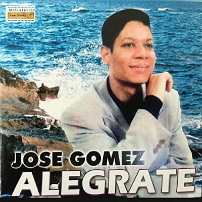 José Gomez - Alégrate