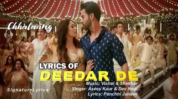 Deedar De Lyrics - CHHALAANG - Vishal and Shekhar