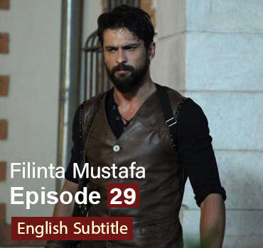 Filinta Mustafa Episode 29
