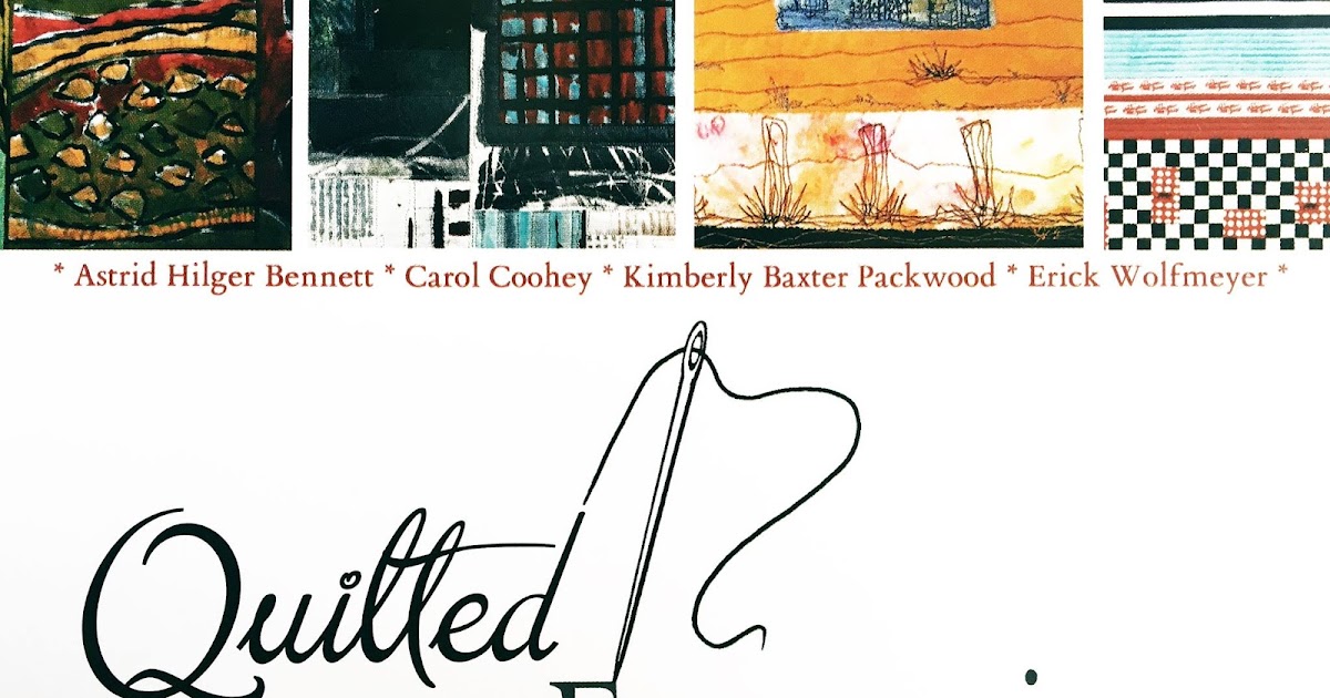 k. baxter packwood Quilted Expressions at the Blanden