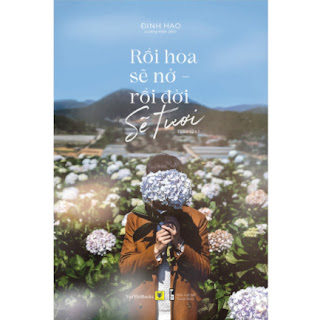 Rồi Hoa Sẽ Nở - Rồi Đời Sẽ Tươi ebook PDF EPUB AWZ3 PRC MOBI