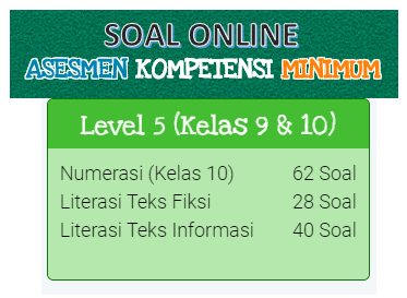 Contoh Soal Akm Online Kelas 9 Dan Kelas 10 Level 5 Kherysuryawan Id