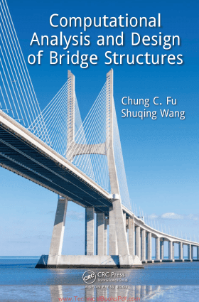 COMPUTATIONAL ANALYSIS AND DESIGN OF BRIDGE STRUCTURES COMPUTATIONAL ANALYSIS AND DESIGN OF BRIDGE STRUCTURES