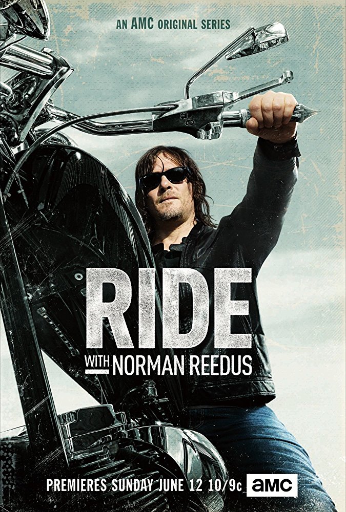 AMC estrena segunda temporada de “Ride with Norman Reedus” TVCinews