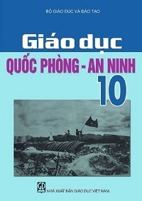 Sách Giáo Khoa Giáo Dục Quốc Phòng - An Ninh 10 - Nhiều Tác Giả