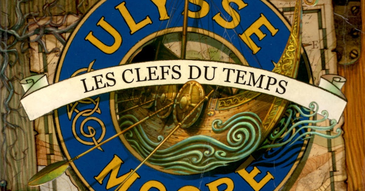 Ulysse Moore 1 Les clefs du temps Ulysse Moore 1 Les clefs du temps