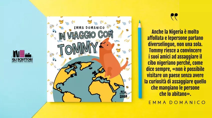 In viaggio con Tommy, di Emma Domanico In viaggio con Tommy, un libro per bambini di Emma Domanico