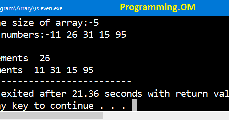 Program in C and C++ to store even and odd elements in different arrays ...