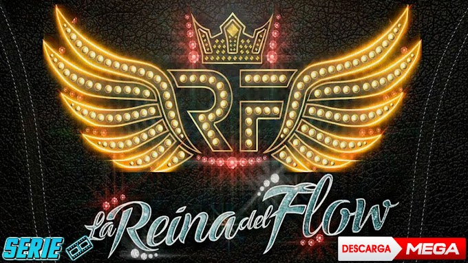 Descargar La Reina Del Flow Torrent