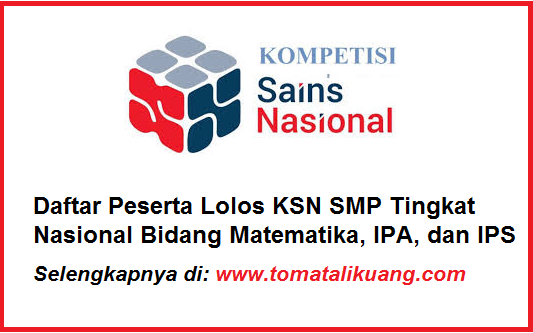 Daftar Peserta Ksn Smp Nasional 2020 Bidang Ipa Ilmu Pengetahuan Alam Tomatalikuang Com Berita Pendidikan Terbaru