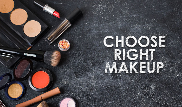 choose right makeup