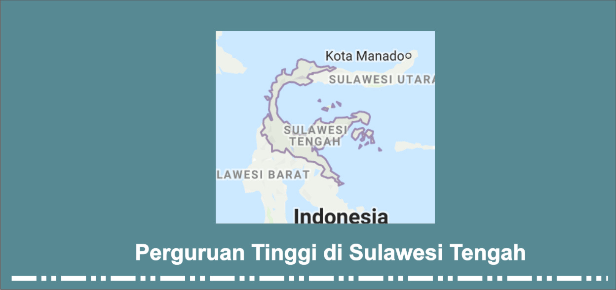 Daftar Perguruan Tinggi Negeri Swasta Di Sulawesi Tengah Pendaftaran Mahasiswa