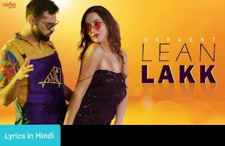 लेअन लक्क Lean Lakk Lyrics in Hindi | Sargent