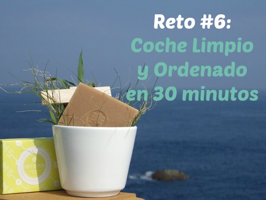 Reto #6: Tu Coche Limpio y Ordenado en 30 minutos*