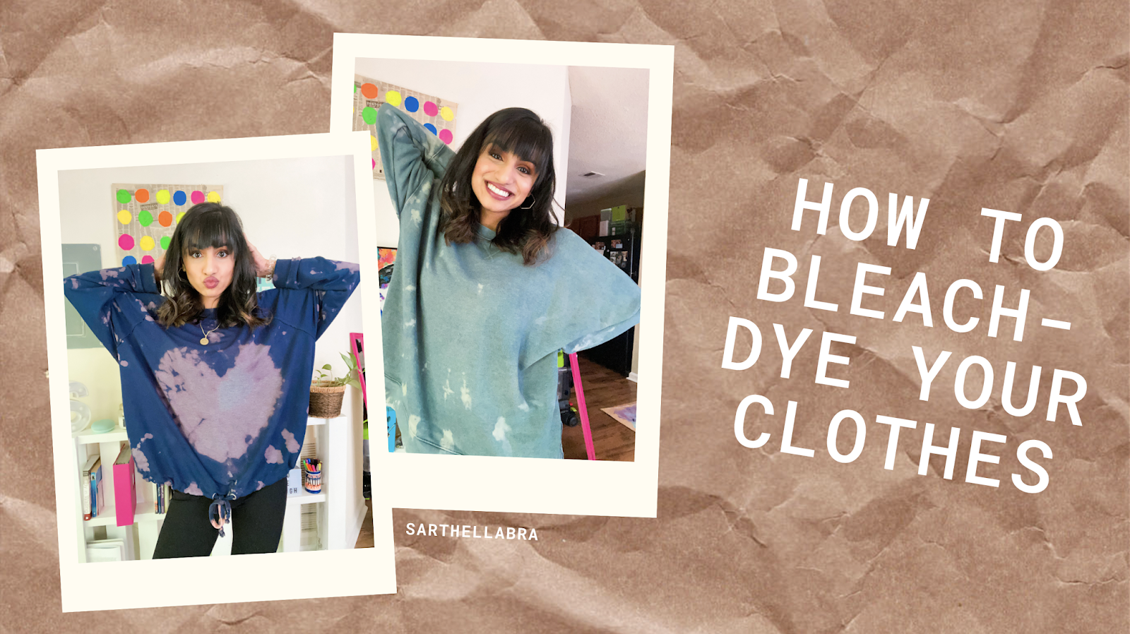 How to BleachDye Your Clothes