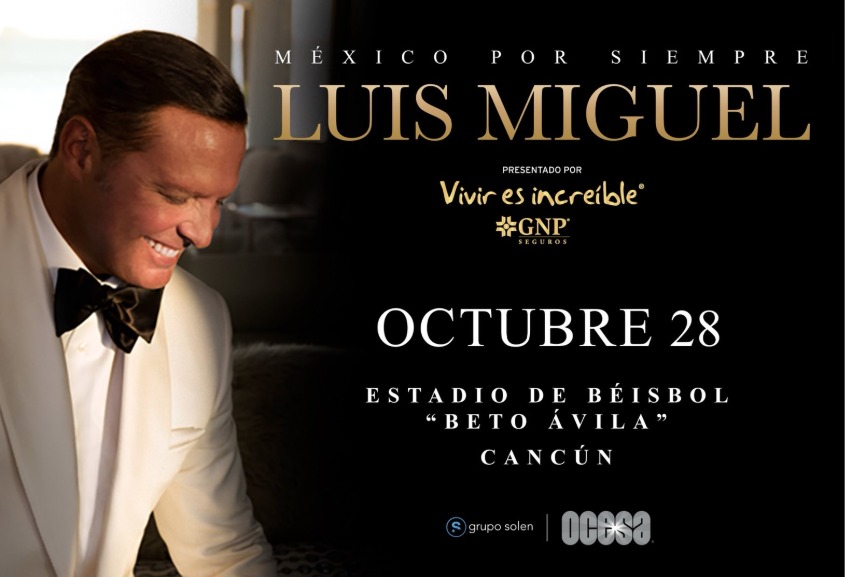 CONCIERTOS ¡La fiebre por Luis Miguel llegará a Cancun! I Love Cancun