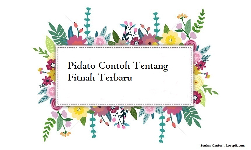 Pidato Contoh Tentang Fitnah Terbaru Jago Berpidato Apa Yang Kamu Cari Ada Disini