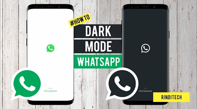 Cara Mengaktifkan Dark Mode di WhatsApp Android dan iOS