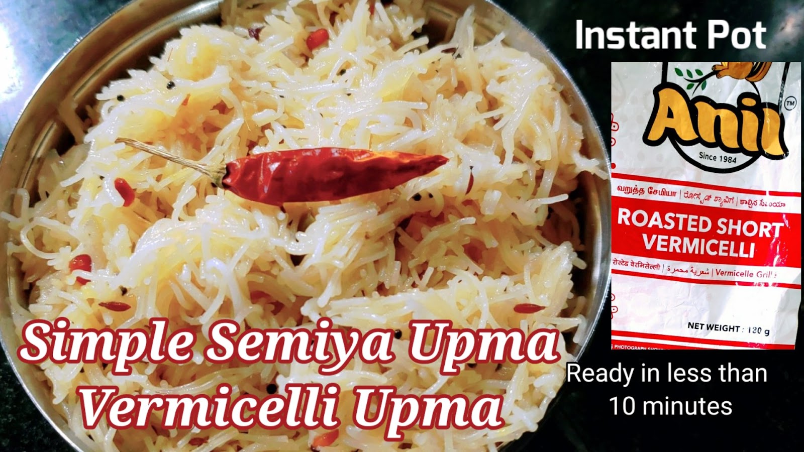 Instant Pot Vermicelli Upma Semiya Upma in 10 minutes