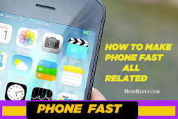 how to make phone fast |  8 simple tips to boost your phone's 
