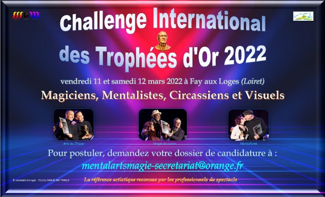 Jaadugar : La Magie Des Grandes Rencontres 2022 Mental Arts Magie: Challenge International des Trophées d’Or 2022