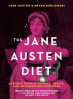 Review: The Jane Austen Diet by Jane Austen, Bryan Kozlowski