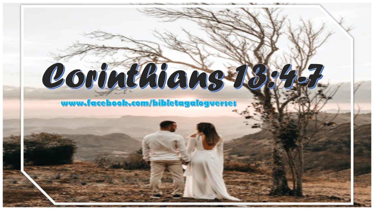Corinthians 13 4 7 Bible Tagalog Verses Bible Tagalog Verses Corinthians 13 4 7 Bible Tagalog Verses Bible Tagalog Verses