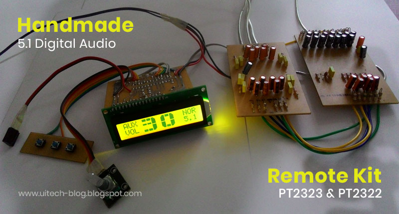 Handmade 5.1 Digital Remote Kit | PT2323 and PT2322