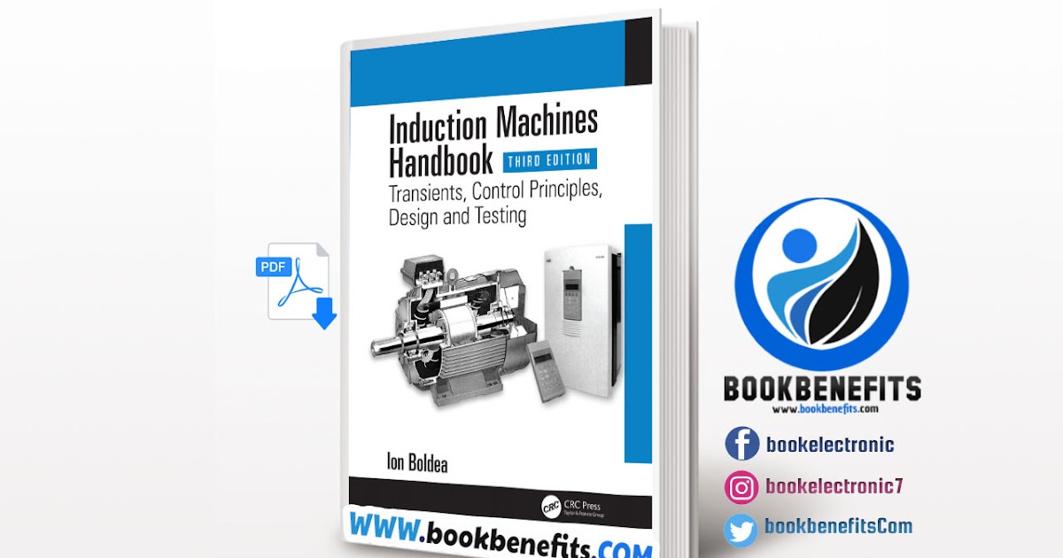 Induction Machines Handbook Transients, Control Principles, Design and